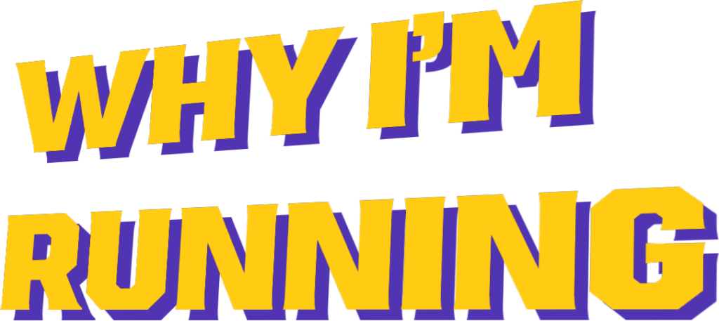 Why I'm Running
